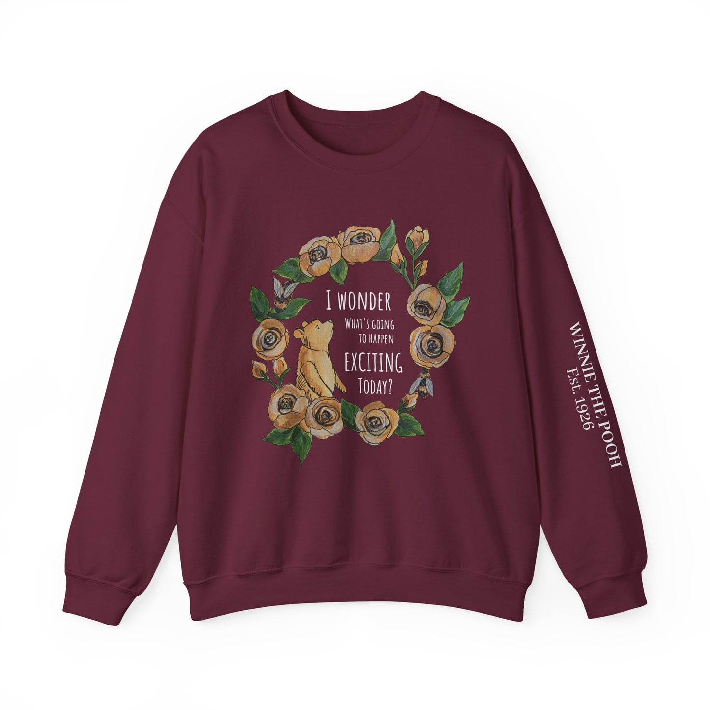 Winnie the Pooh Floral Wreath I Wonder What Exciting Things Today Sweatshirt