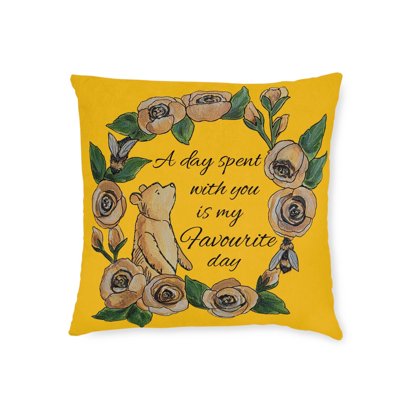 A day spent with you is my favourite day | Winnie the Pooh Square Pillow | Floral Wreath, Yellow Decorative Cushion