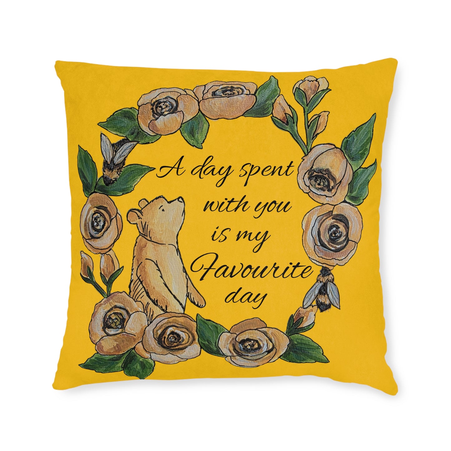 A day spent with you is my favourite day | Winnie the Pooh Square Pillow | Floral Wreath, Yellow Decorative Cushion