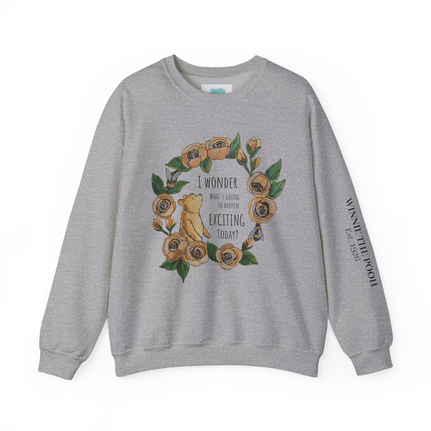 Winnie the Pooh Floral Wreath I Wonder What Exciting Things Today Sweatshirt