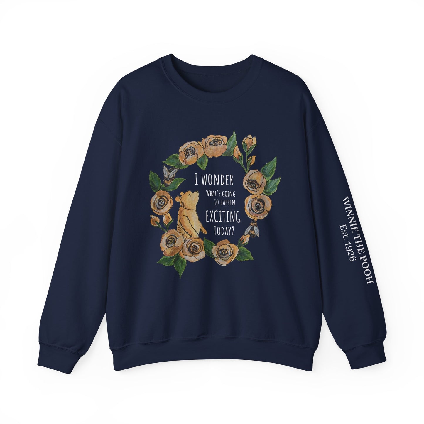 Winnie the Pooh Floral Wreath I Wonder What Exciting Things Today Sweatshirt
