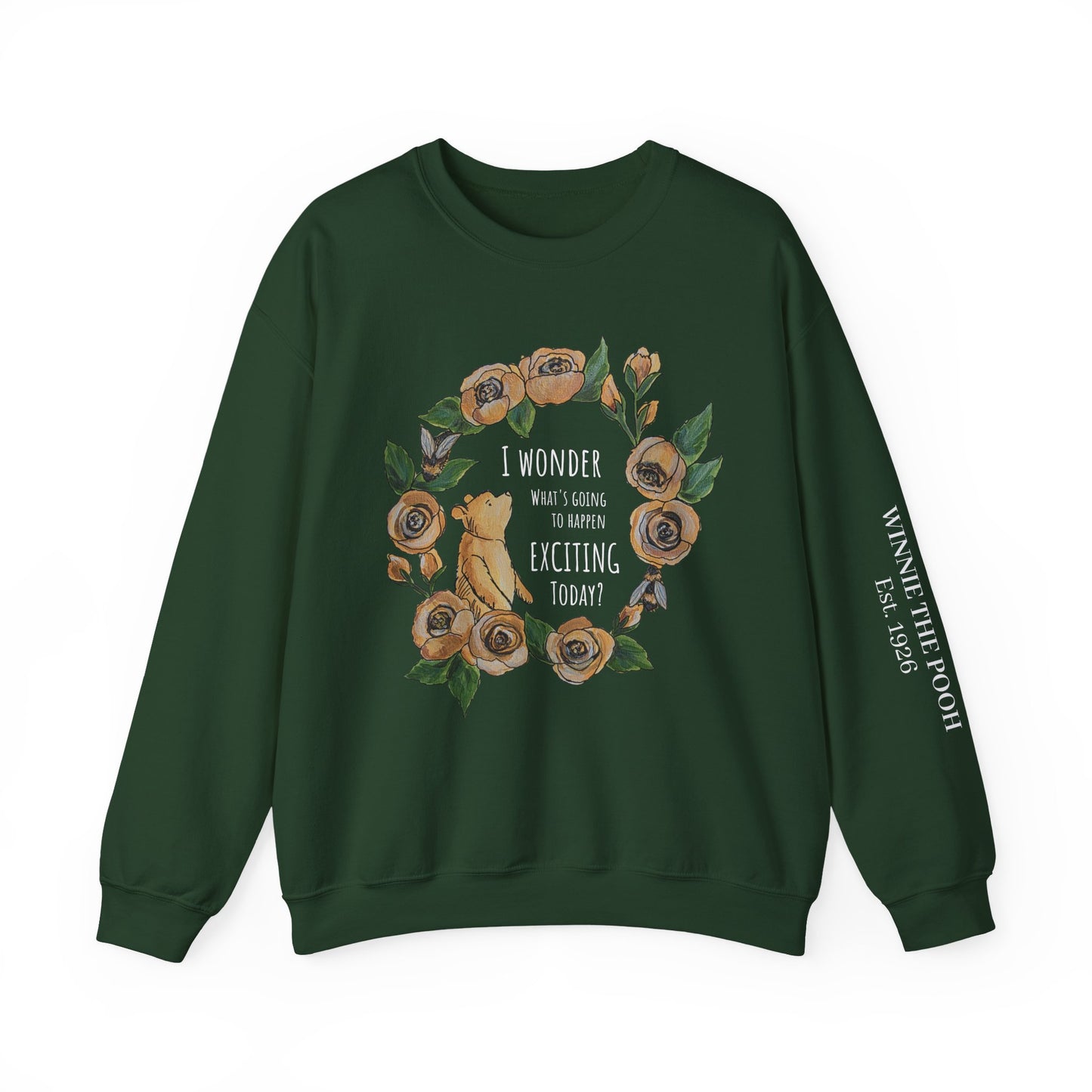 Winnie the Pooh Floral Wreath I Wonder What Exciting Things Today Sweatshirt